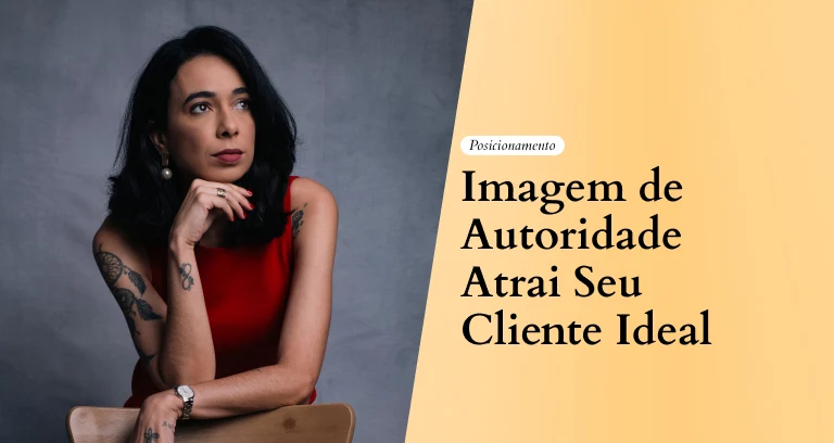 Imagem de Autoridade e Atrair Seu Cliente Ideal